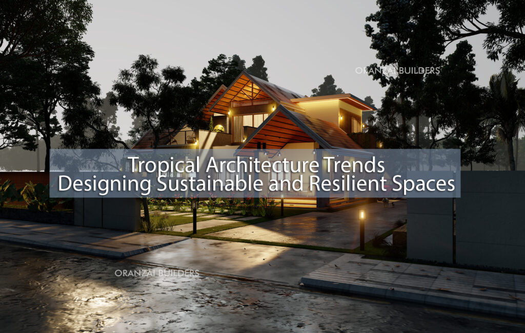 tropical architectural trends