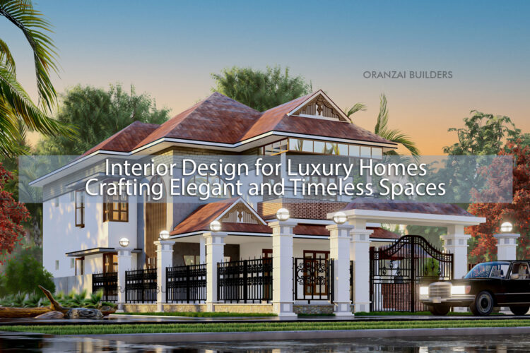 Interior design for luxury homes