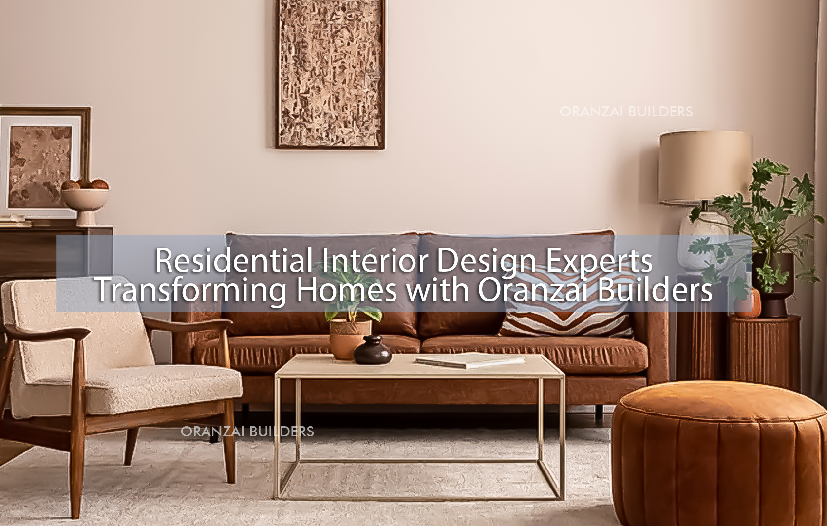 Residential Interior Design Experts