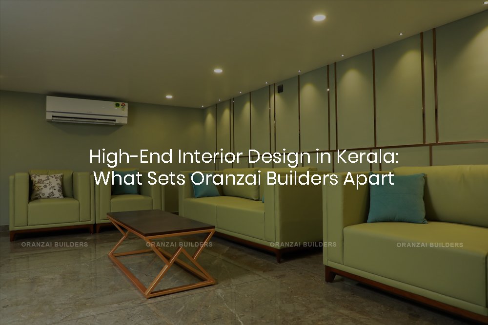 High-End Interior Design in Kerala